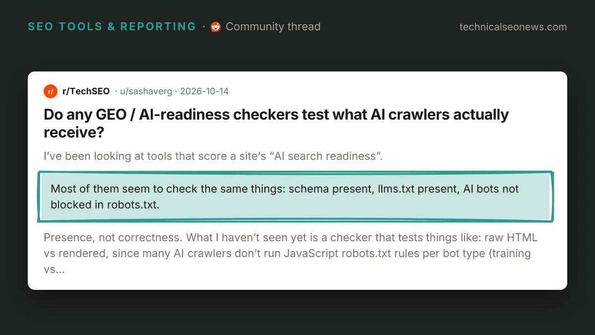 Post from r/TechSEO: presence, not correctness