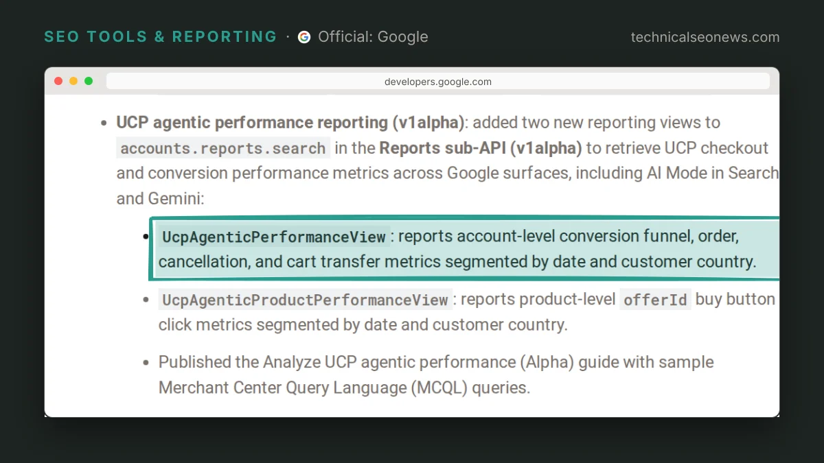Quoted from Google Merchant API latest updates, October 2026: UCP agentic performance rep…